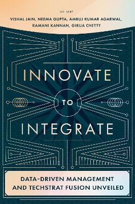 Innovate to Integrate: Data-Driven Management and TechStrat Fusion Unveiled - cover