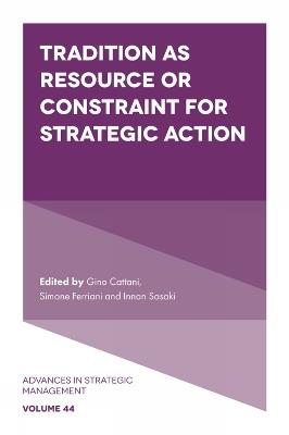 Tradition as Resource or Constraint for Strategic Action - cover
