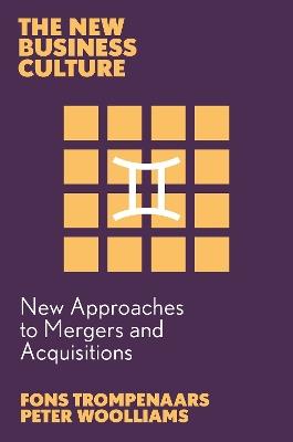 New Approaches to Mergers and Acquisitions - Fons Trompenaars,Peter Woolliams - cover
