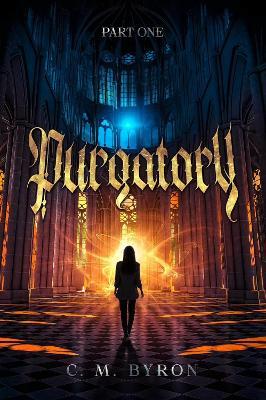 Purgatory: Part One - Chelsey Byron - cover