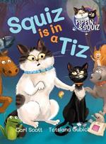 Squiz in a Tiz