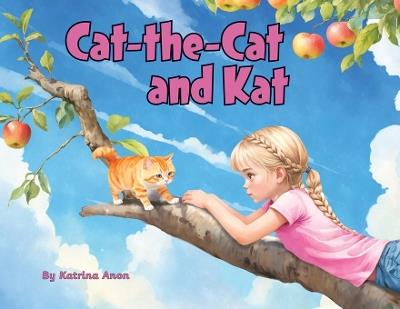 Cat-the-Cat and Kat - Katrina Anon - cover