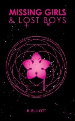 Missing Girls & Lost Boys - Hannah Elliott - cover