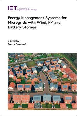 Energy Management Systems for Microgrids with Wind, PV and Battery Storage - cover