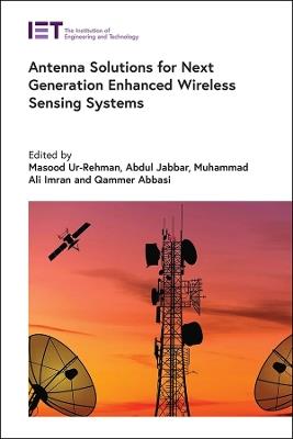 Antenna Solutions for Next Generation Enhanced Wireless Sensing Systems - cover