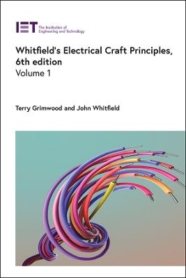 Whitfield's Electrical Craft Principles - Terry Grimwood,John Whitfield - cover