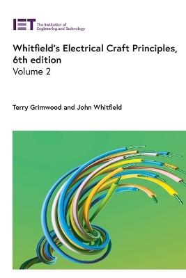 Whitfield's Electrical Craft Principles - Terry Grimwood,John Whitfield - cover