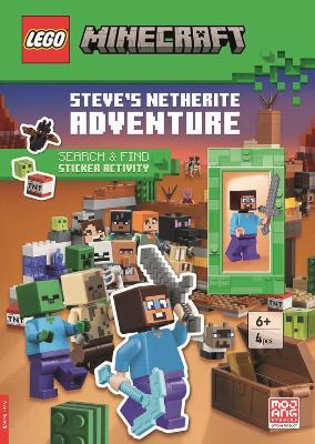 LEGO® Minecraft®: Steve’s Netherite Adventure Search & Find Sticker Activity (with Steve minifigure and sword) - LEGO®,Buster Books - cover