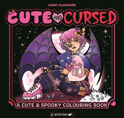 Cute & Cursed: A Spookily Cute Colouring Book - Harry Alexander - cover