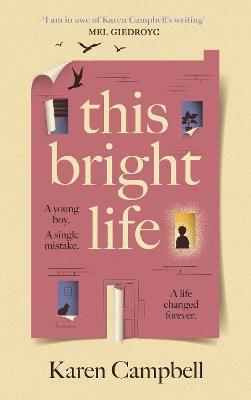 This Bright Life - Karen Campbell - cover