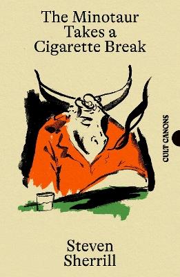 The Minotaur Takes A Cigarette Break - Steven Sherrill - cover