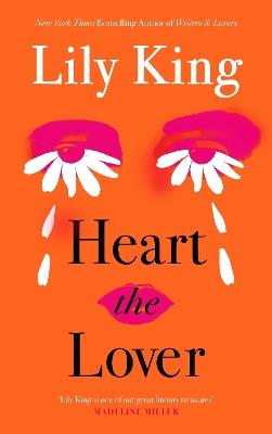 Heart the Lover - Lily King - cover