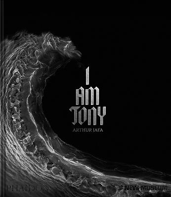 Arthur Jafa: i am Tony - Gary Carrion-Murayari - copertina