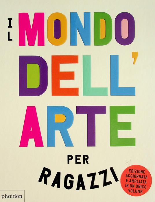 Il mondo dell'arte per ragazzi - Ferren Gipson,Amanda Renshaw - copertina