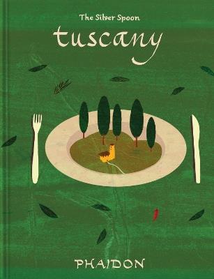 Tuscany. The Silver Spoon Kitch - copertina