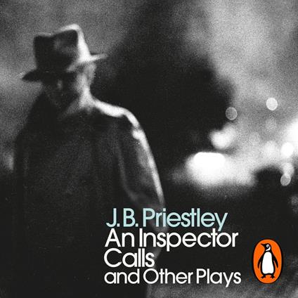 An Inspector Calls and Other Plays