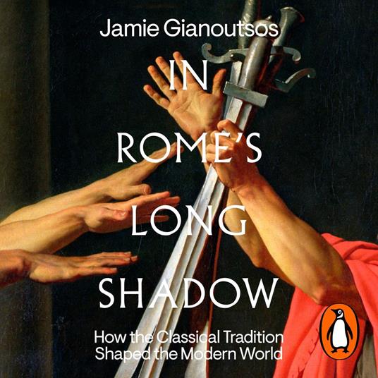 In Rome's Long Shadow