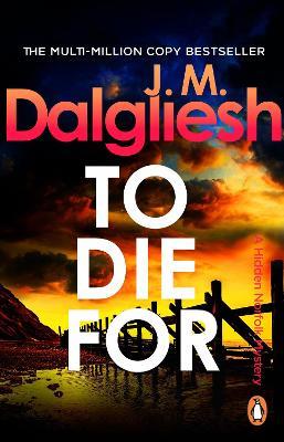 To Die For - J M Dalgliesh - cover