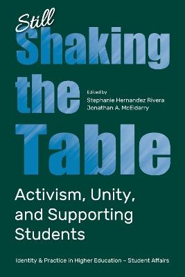 Still Shaking the Table: Activism, Unity, and Supporting Students - cover