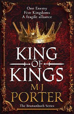King of Kings: An action-packed unputdownable historical adventure from M J Porter for 2023 - MJ Porter - cover