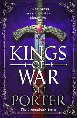Kings of War: A completely addictive, action-packed historical adventure from MJ Porter for 2023 - MJ Porter - cover