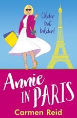 Annie in Paris: A brilliant, laugh-out-loud book club pick from Carmen Reid for 2024