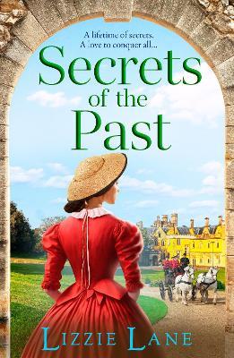 Secrets of the Past: A page-turning family saga from bestseller Lizzie Lane - Lizzie Lane - cover