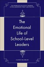 The Emotional Life of School-Level Leaders