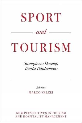 Sport and Tourism: Strategies to Develop Tourist Destinations - cover
