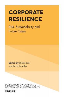 Corporate Resilience: Risk, Sustainability and Future Crises - cover