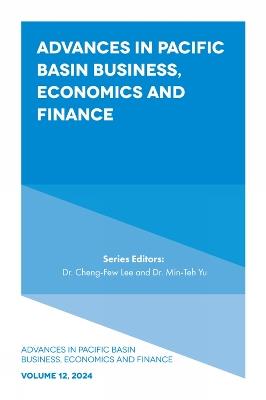 Advances in Pacific Basin Business, Economics and Finance - cover