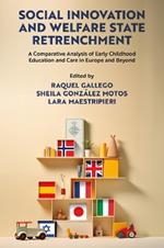 Social Innovation and Welfare State Retrenchment: A Comparative Analysis of Early Childhood Education and Care in Europe and Beyond