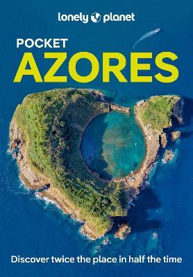 Lonely Planet Pocket Azores - Lonely Planet,Sandra Henriques - cover