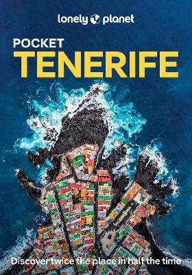 Lonely Planet Pocket Tenerife - Lonely Planet,Isabella Noble - cover