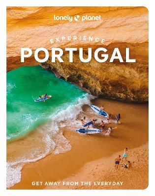 Lonely Planet Experience Portugal - Lonely Planet,Austin Bush,Gail Aguiar - cover