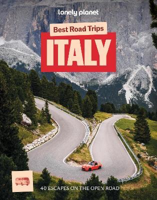 Lonely Planet Best Road Trips Italy - Lonely Planet,Gregor Clark,Brett Atkinson - cover