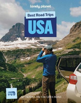 Lonely Planet Best Road Trips USA - Lonely Planet,Margot Bigg,Kate Armstrong - cover