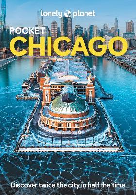 Lonely Planet Pocket Chicago - Lonely Planet,Lauren Keith - cover