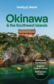 Lonely Planet Okinawa & the Southwest Islands