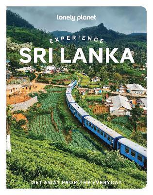 Lonely Planet Experience Sri Lanka - Lonely Planet,Zinara Rathnayake,Monique Choy - cover