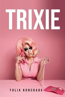 Trixie - Yulia Konchaov - cover