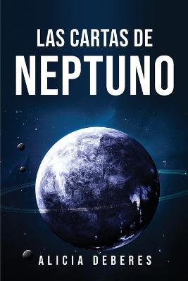Las cartas de Neptuno - Alicia Deberes - cover