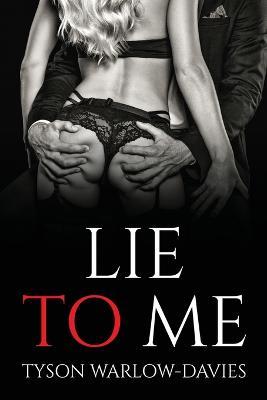 Lie to Me - Tyson Warlow-Davies - cover