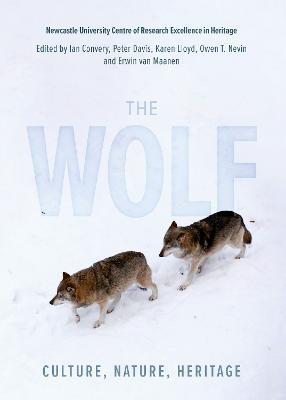 The Wolf: Culture, Nature, Heritage - cover