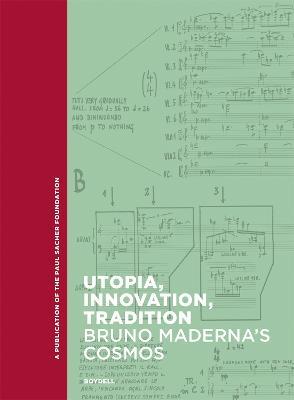 Utopia, Innovation, Tradition: Bruno Maderna's Cosmos - cover