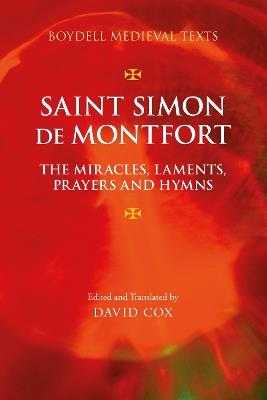 Saint Simon de Montfort: The Miracles, Laments, Prayers and Hymns - cover