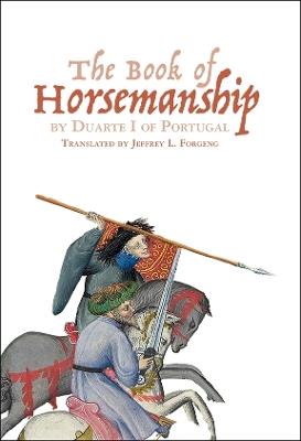 The Book of Horsemanship by Duarte I of Portugal - cover