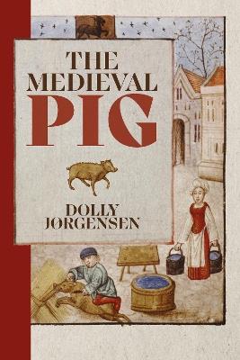 The Medieval Pig - Dolly Jørgensen - cover