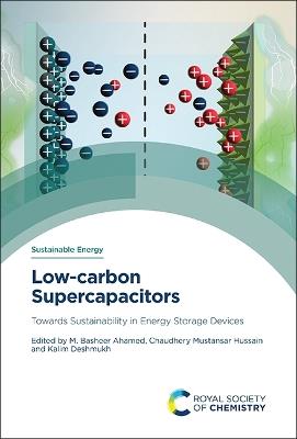 Low-carbon Supercapacitors: Towards Sustainability in Energy Storage Devices - cover