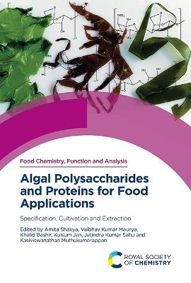 Algal Polysaccharides and Proteins for Food Applications: Specification, Cultivation and Extraction - cover